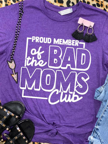 Proud Member of the Bad Moms Club Pink Tee