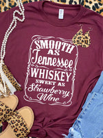 Smooth as Tennessee Whiskey Maroon Tee